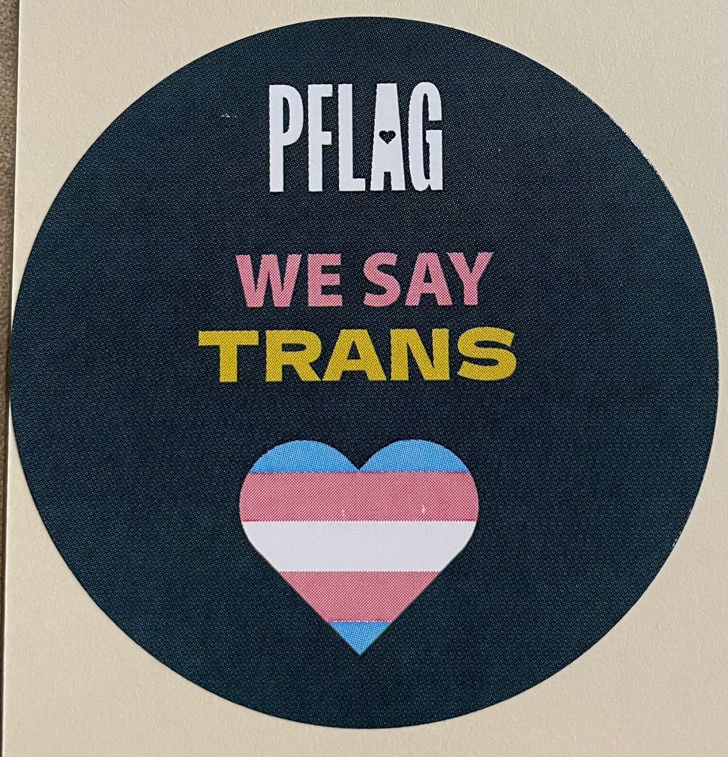 PFLAG We Say Stickers