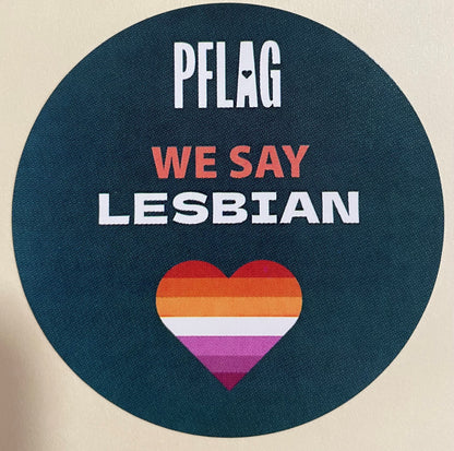PFLAG We Say Stickers